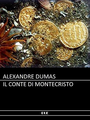 Dumas - Il conte di Montecristo